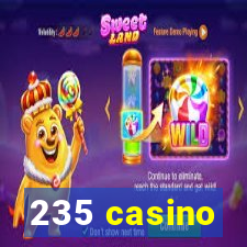 235 casino