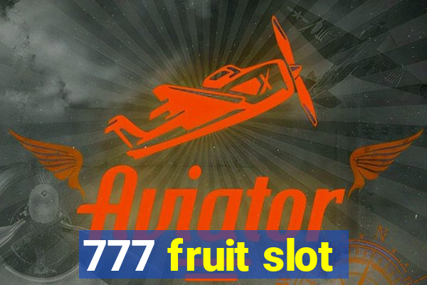 777 fruit slot