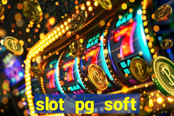 slot pg soft porcentagem prodeval