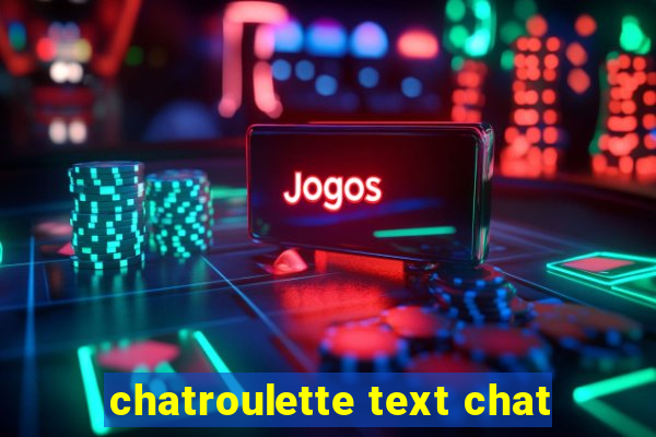 chatroulette text chat