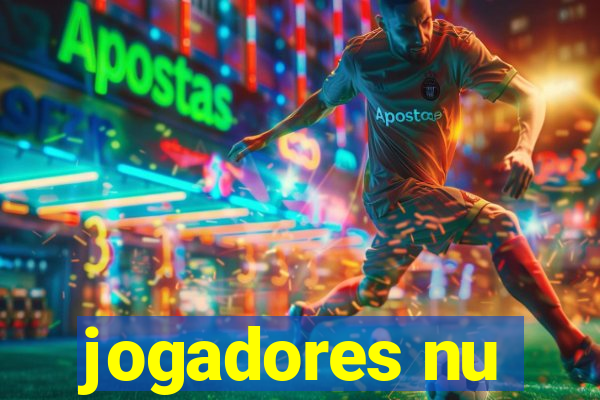 jogadores nu