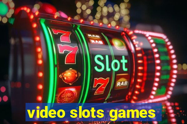 video slots games