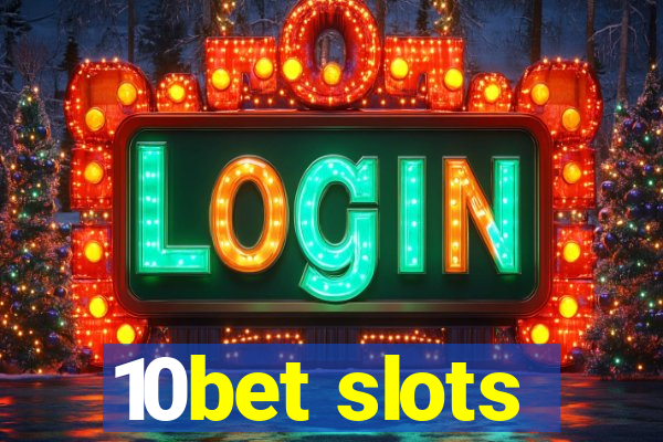 10bet slots