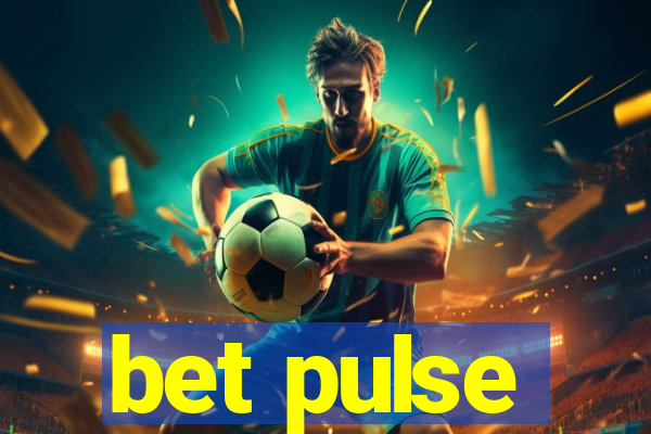 bet pulse