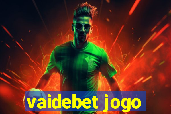 vaidebet jogo