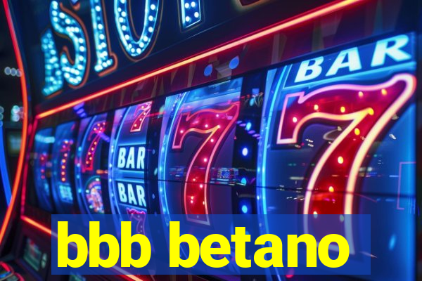 bbb betano