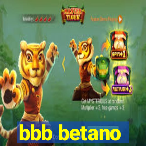 bbb betano