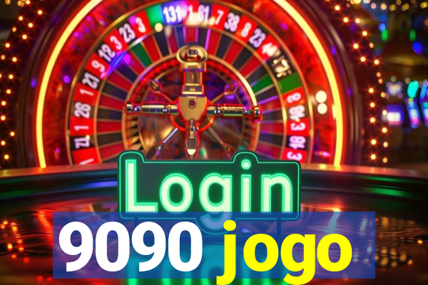 9090 jogo