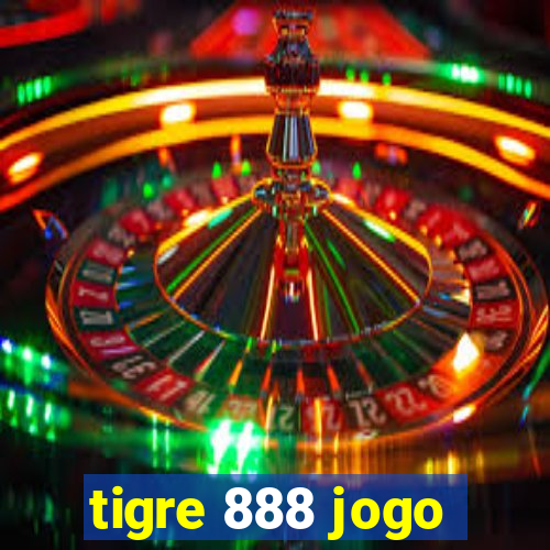 tigre 888 jogo