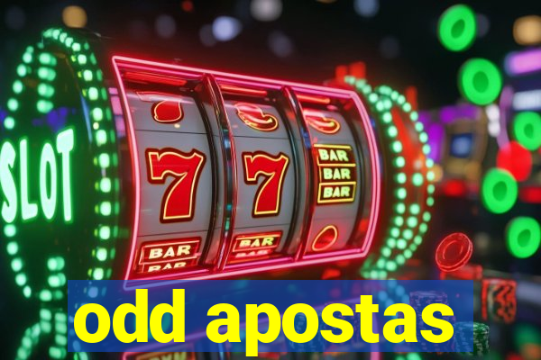 odd apostas