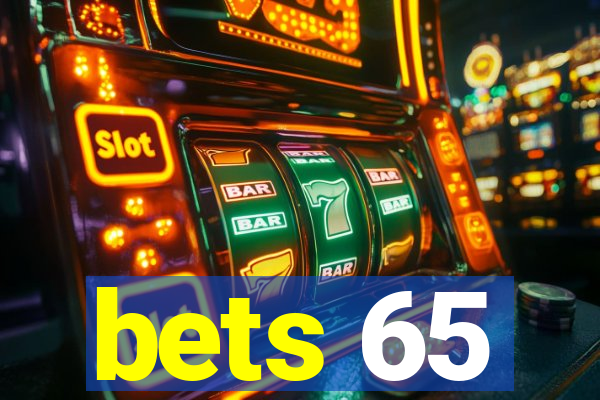 bets 65