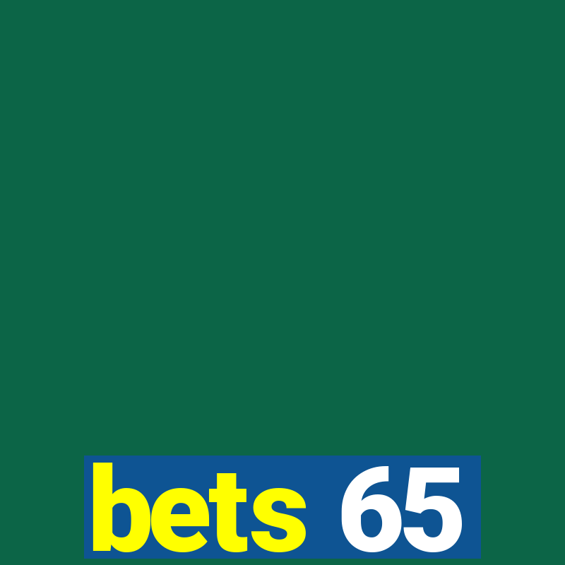 bets 65