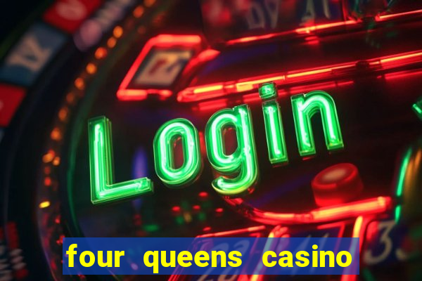 four queens casino las vegas nevada