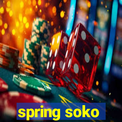 spring soko