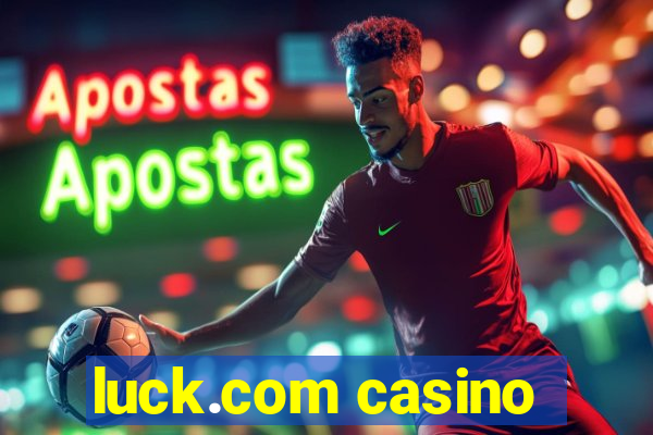 luck.com casino