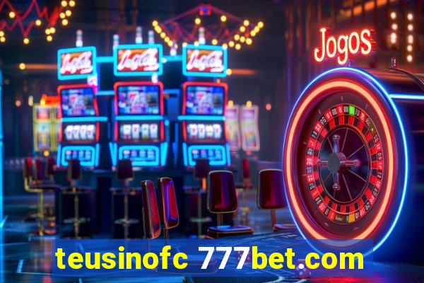 teusinofc 777bet.com