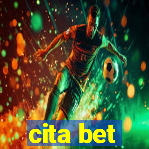 cita bet