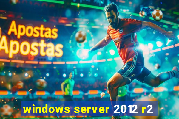 windows server 2012 r2