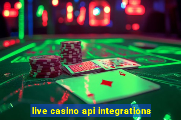 live casino api integrations