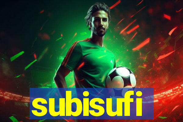 subisufi