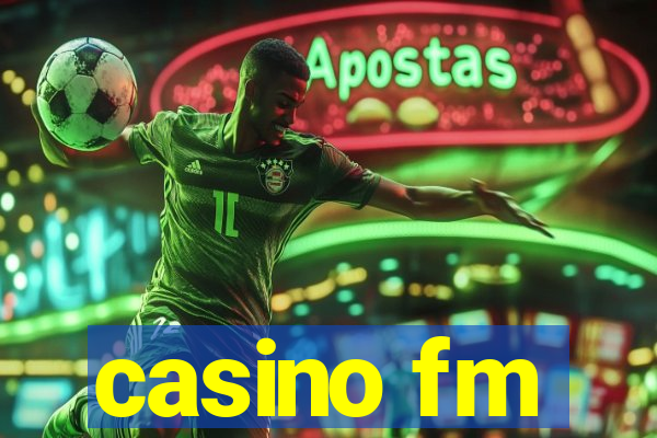 casino fm