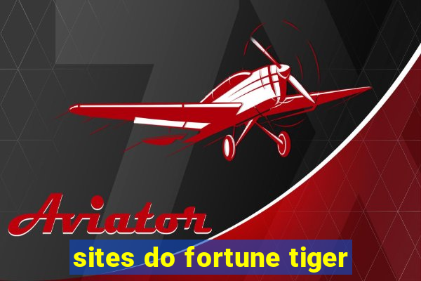 sites do fortune tiger