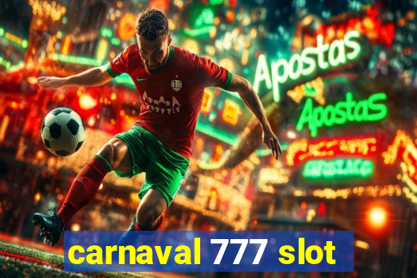 carnaval 777 slot