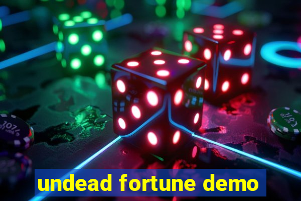 undead fortune demo