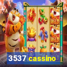 3537 cassino