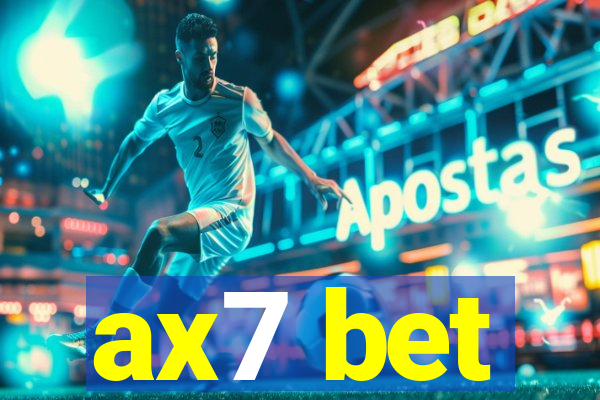 ax7 bet