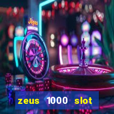 zeus 1000 slot free play