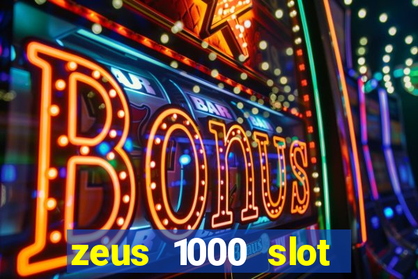 zeus 1000 slot free play