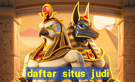 daftar situs judi slot online terpercaya 2022