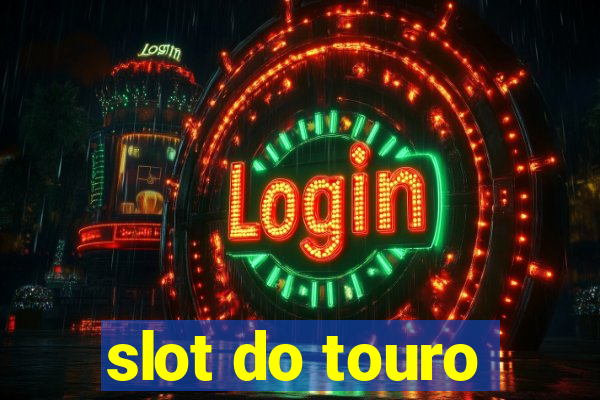 slot do touro