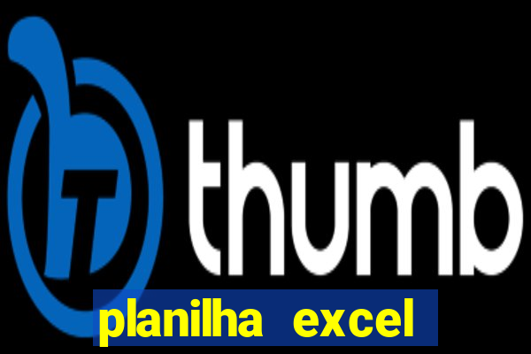 planilha excel lotofácil grátis