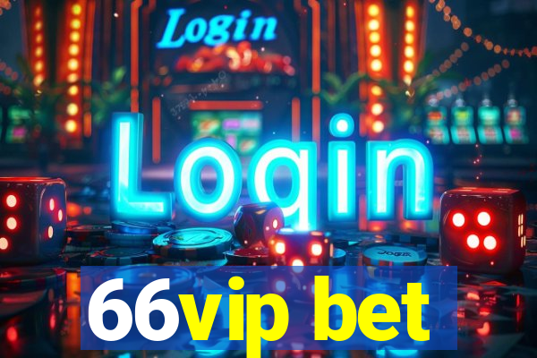 66vip bet