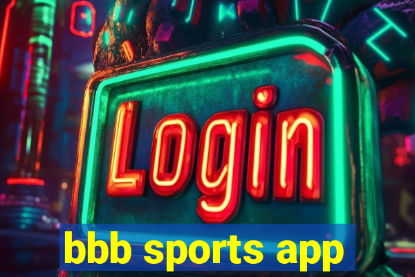 bbb sports app