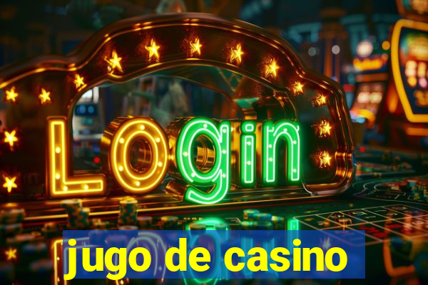 jugo de casino