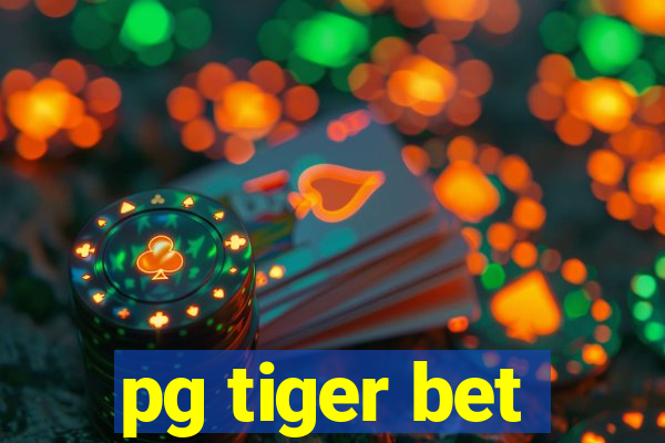 pg tiger bet