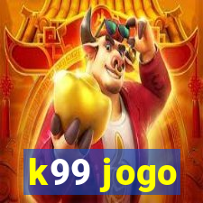 k99 jogo