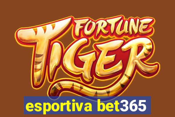 esportiva bet365