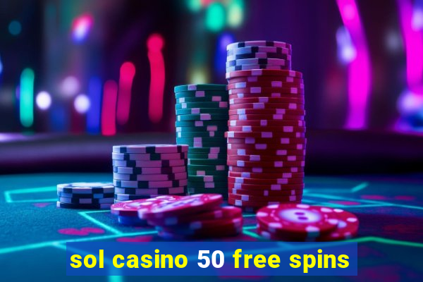 sol casino 50 free spins