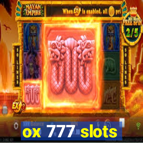 ox 777 slots