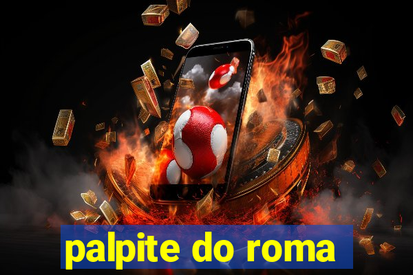 palpite do roma