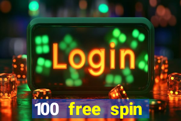 100 free spin casino promotions