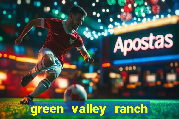 green valley ranch casino resort