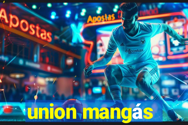 union mangás