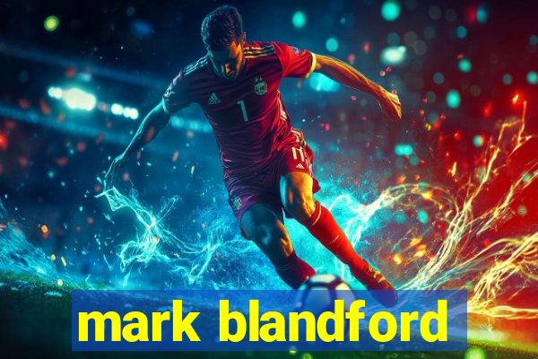 mark blandford