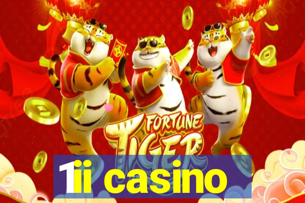 1ii casino