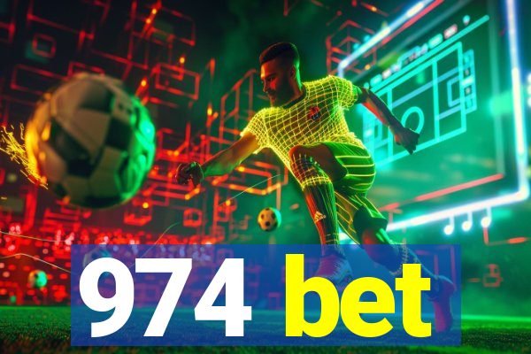 974 bet